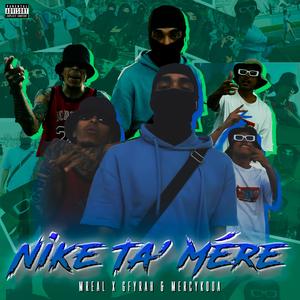 NIKE TA' MĖRE (feat. Gfyrah & Merci Koda) (Explicit)