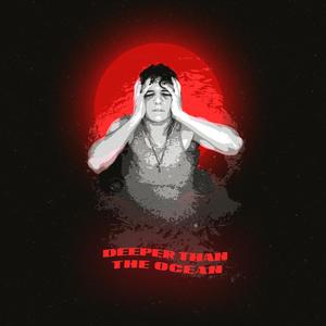 Deeper Than The Ocean (feat. Skili) (Explicit)