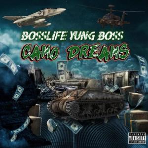 CAMO DREAMS (Explicit)