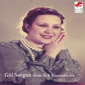 Sevda İle / Yaşamadın Sen