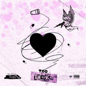 Too Thang (Explicit)