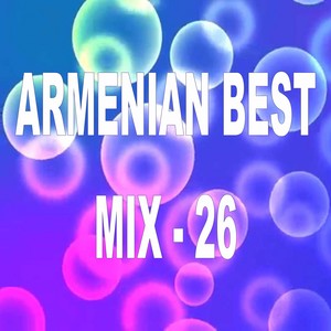 Armenian Best Mix - 26