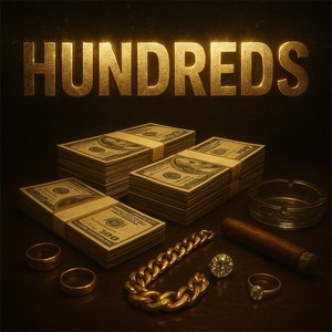 HUNDREDS (Explicit)