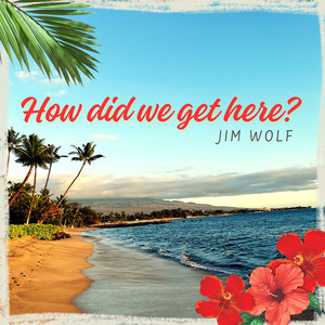 How Did We Get Here?