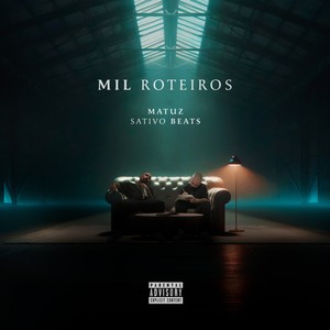 Mil Roteiros (Explicit)