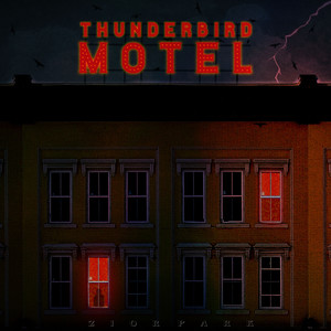 THUNDERBIRD MOTEL (Explicit)