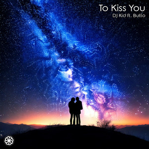 To Kiss You (Instrumental Mix)