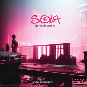 Sola (Explicit)