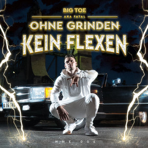 Ohne Grinden kein Flexen (Explicit)