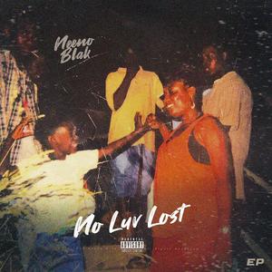 No Luv Lost (Explicit)