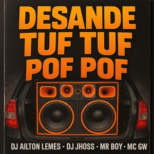 Desande Tuf Tuf Pof Pof (Explicit)
