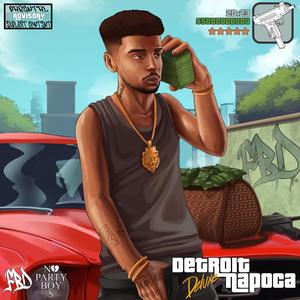 DETROIT NAPOCA (DELUXE) [Explicit]