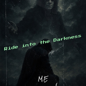 Ride into the Darkness