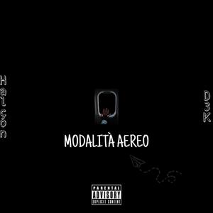 Modalità Aereo(feat. D3K) (Explicit)