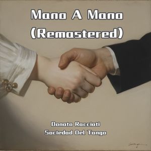 Mano A Mano (Remastered)