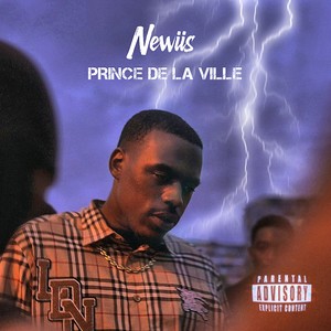 Prince De La Ville (Explicit)