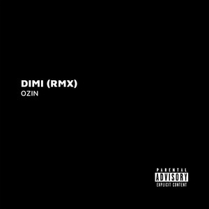 Dimi (rmx) [Explicit]