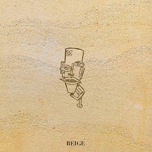 Beige (Explicit)