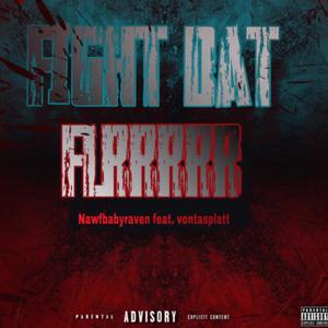 Fight dat (Explicit)