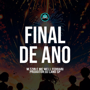 Final de Ano (Explicit)