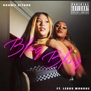 Bling bling (feat. Lexus Monroe) [Explicit]