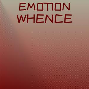 Emotion Whence