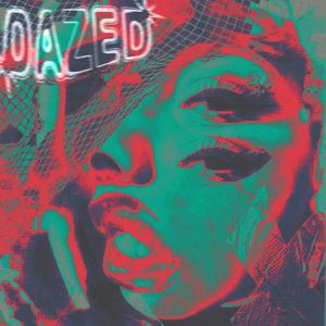 Dazed