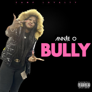 BULLY (Explicit)