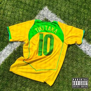 TIKI TAKA (Explicit)