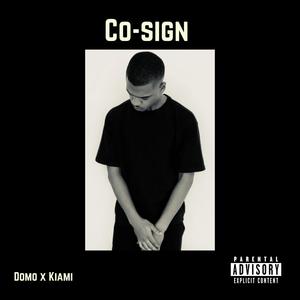 Co-sign (feat. 48.kiami) (Explicit)