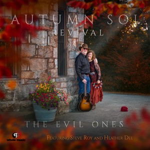 The Evil Ones (feat. Heather Dee, Steve Roy, E J Ouellette & Dave Mattacks)