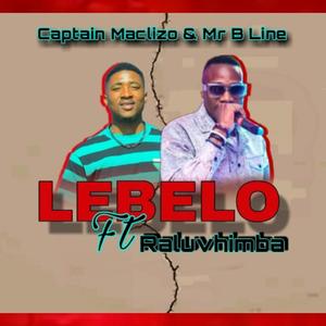 Lebelo (feat. Captain maclizo & Raluvhimba)