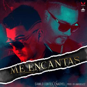 Me Encantas (feat. Nadyel)