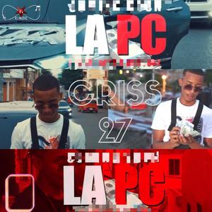 La Pc (feat. Criss 27)