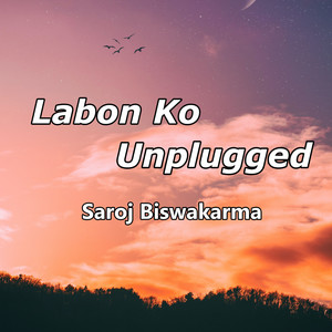 Labon Ko Unplugged