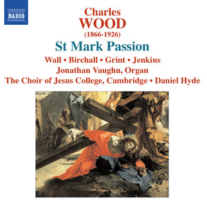 St. Mark Passion - Hymn: Lord, when we bow before Thy Throne (Chorus)