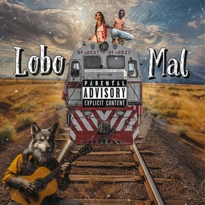 Lobo mal (Explicit)