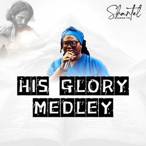 His Glory Medley