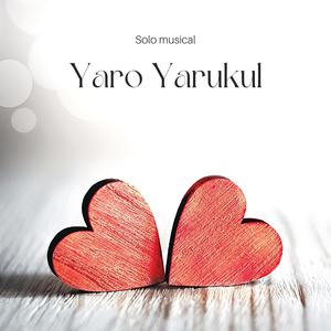 Yaro Yarukul (Inst.)