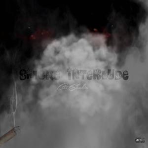 Smoke Interlude #FreeTaineCampaign (Explicit)