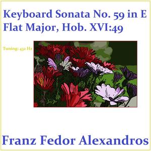 Keyboard Sonata No. 59 in E Flat Major, Hob. XVI:49