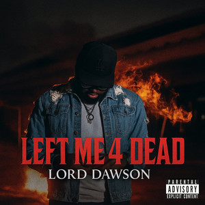 Left Me 4 Dead (Explicit)