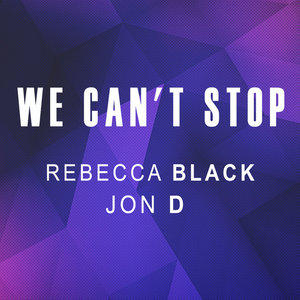 We Can't Stop (feat. Jon D.) - Single