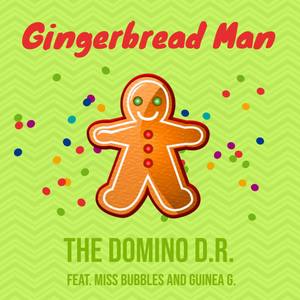 Gingerbread Man (feat. Guinea. G & Miss Bubbles)