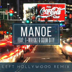 Left Hollywood (Remix|Explicit)
