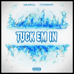 Tuck Em In (Accelerate Remix) [Explicit]