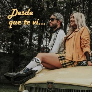 Desde que te vi (Explicit)