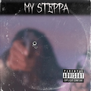 My Steppa (Explicit)