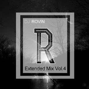 DJRovin Extended Mix Vol.4