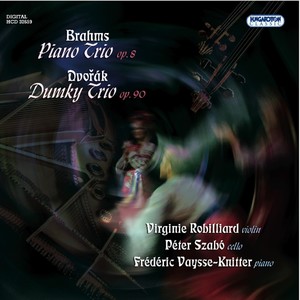 Brahms: Piano Trio, Op. 8 - Dvorak: Dumky Trio, Op. 90